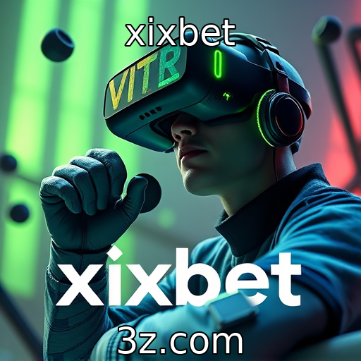 xixbet | Impacto das tecnologias de realidade virtual nos jogos