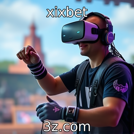 xixbet | Inovação em realidade virtual nos jogos atuais